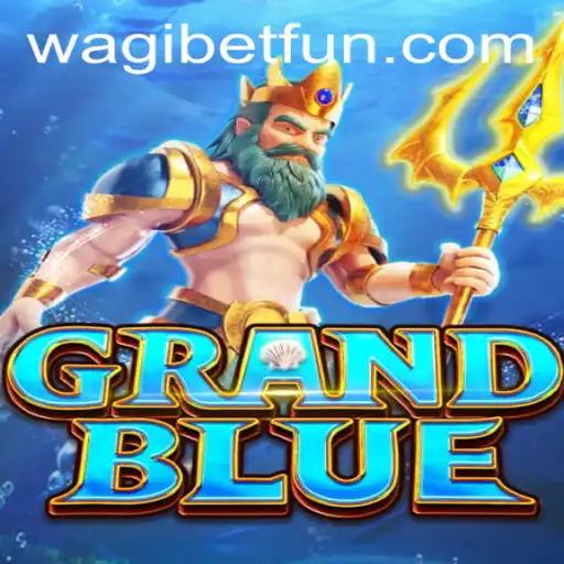 Discovering the World of GRANDBLUE: An Immersive Gaming Experience Combined with the Excitement of WAGIBET.COM
