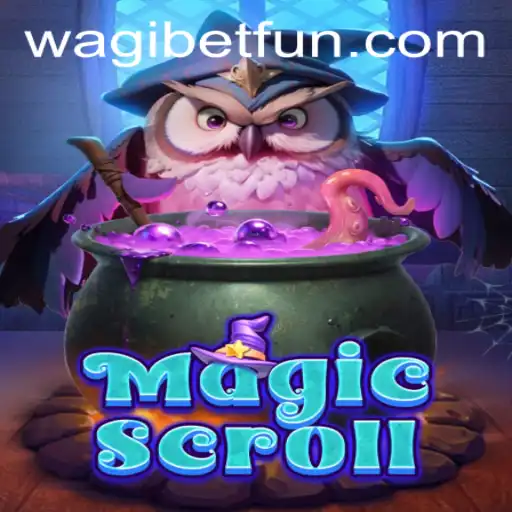 MagicScroll: The Game Revolutionizing Fantasy Adventures with WAGIBET.COM