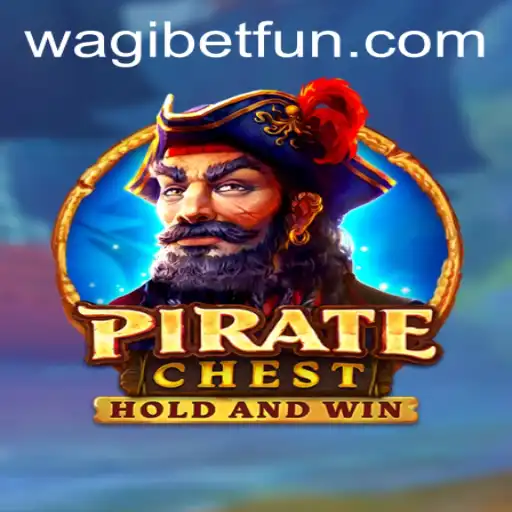 Dive Into Adventure with PirateChest: The Thrilling Game Offered by WAGIBET.COM