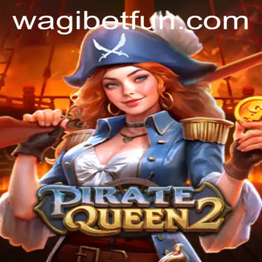 Discovering PirateQueen2: A Thrilling Adventure Awaits