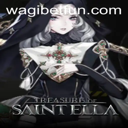 Discover the Thrills of TreasureofSaintElla and the Integration of WAGIBET.COM