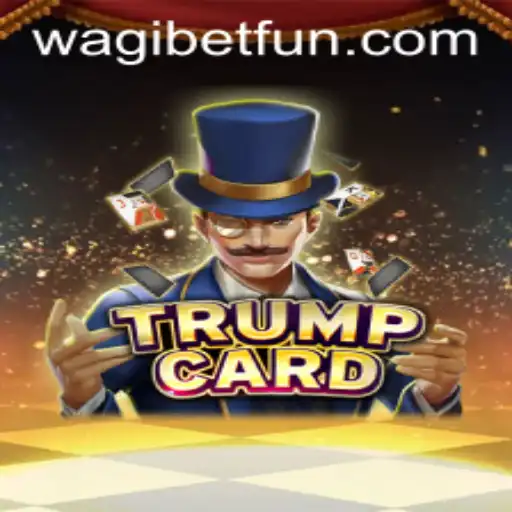 Discover the Exciting World of TrumpCard and WAGIBET.COM